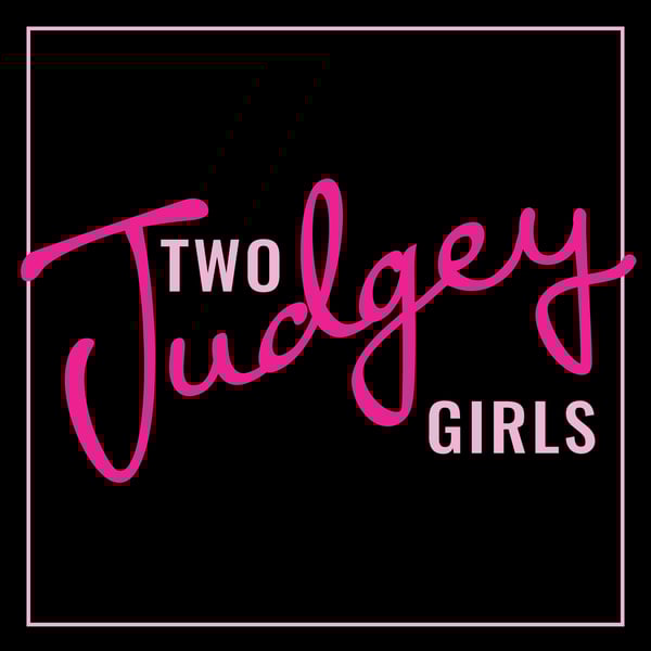 Two Judgey Girls