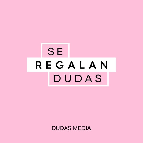 Se Regalan Dudas.