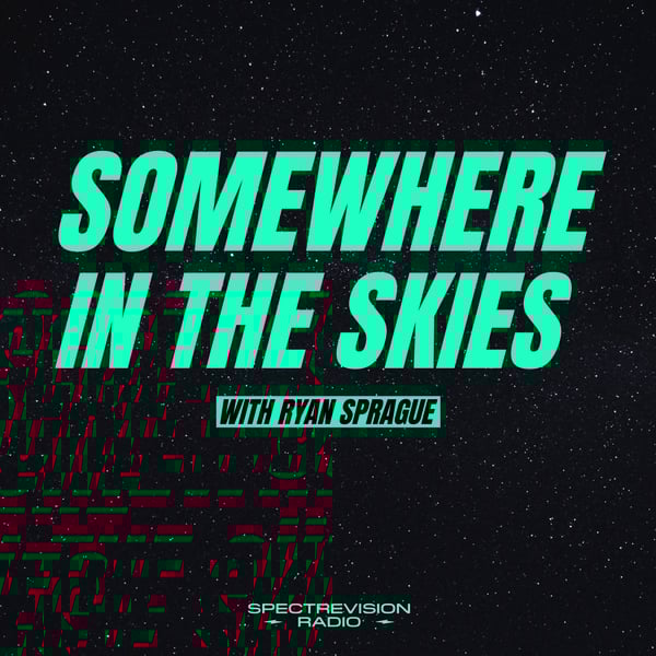Somewhere in the Skies