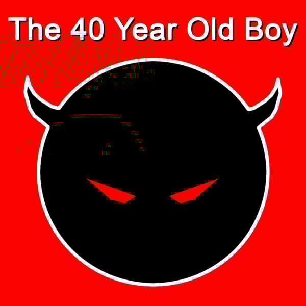 The 40 Year Old Boy