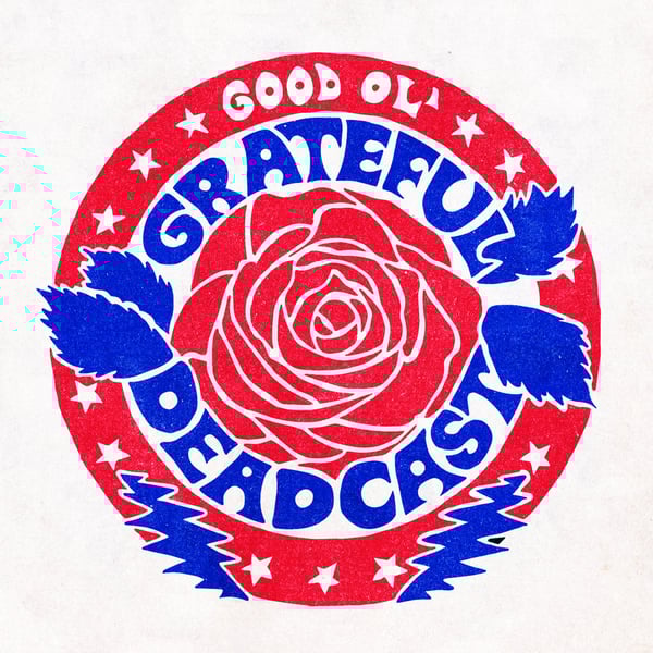 GOOD OL' GRATEFUL DEADCAST