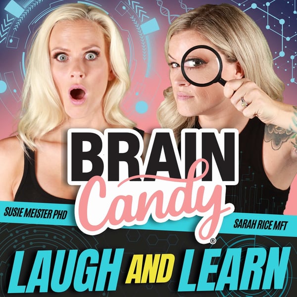 The Brain Candy Podcast