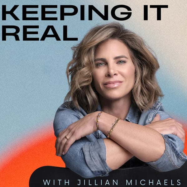 Keeping It Real with Jillian Michaels
