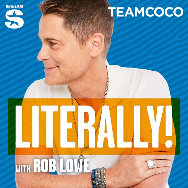 Literally! With Rob Lowe