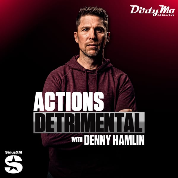 Actions Detrimental with Denny Hamlin