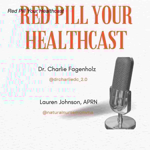 Red Pill Your Healthcast