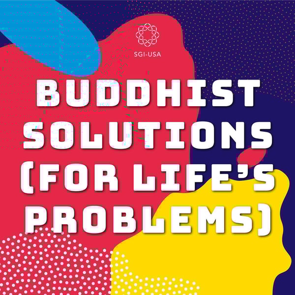 Buddhist Solutions for Life's Problems