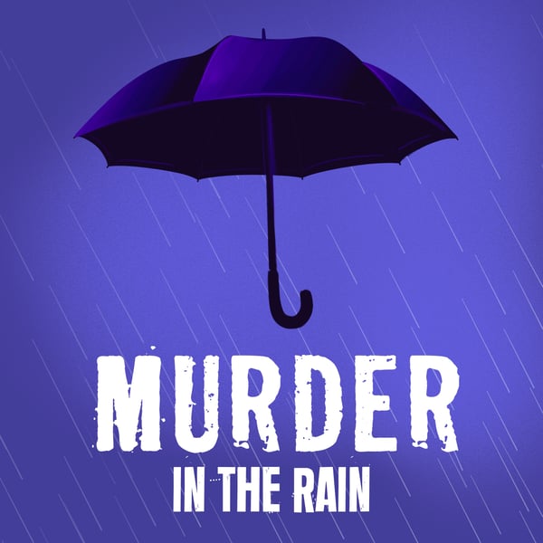 Murder In The Rain