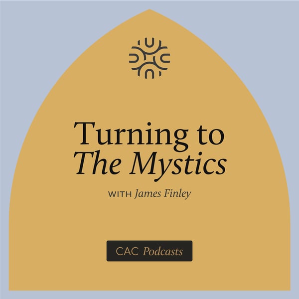 Turning to the Mystics with James Finley