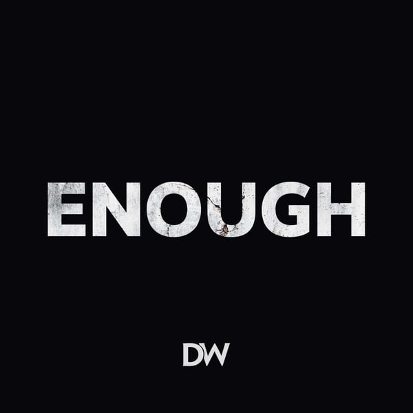 Enough