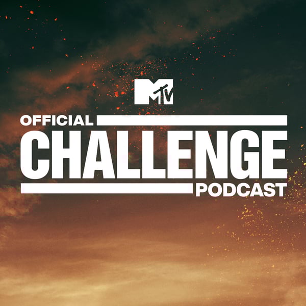 MTV's Official Challenge Podcast