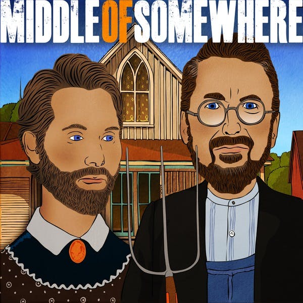 Middle of Somewhere w/ Chad Daniels and Cy Amundson