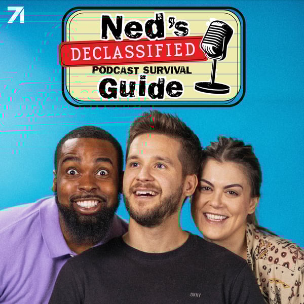 Ned's Declassified Podcast Survival Guide