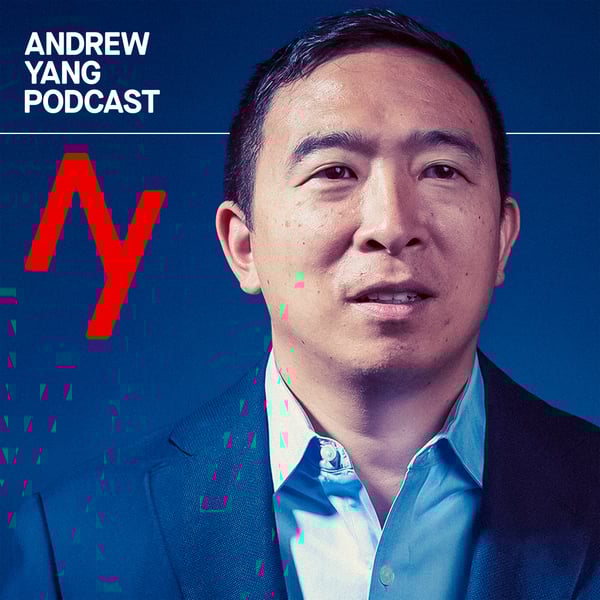 Andrew Yang Podcast