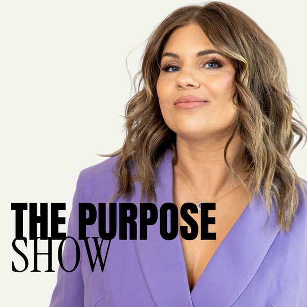 The Purpose Show