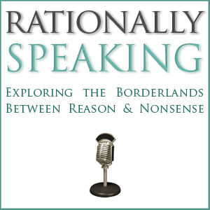 Rationally Speaking Podcast