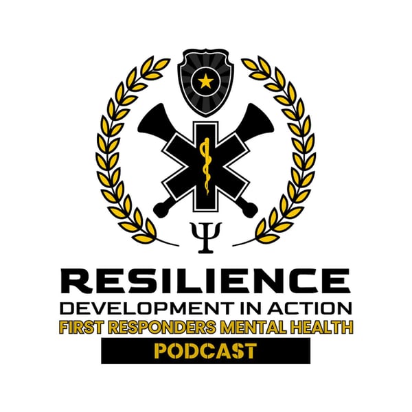Resilience Development in Action: First Responder Mental Health