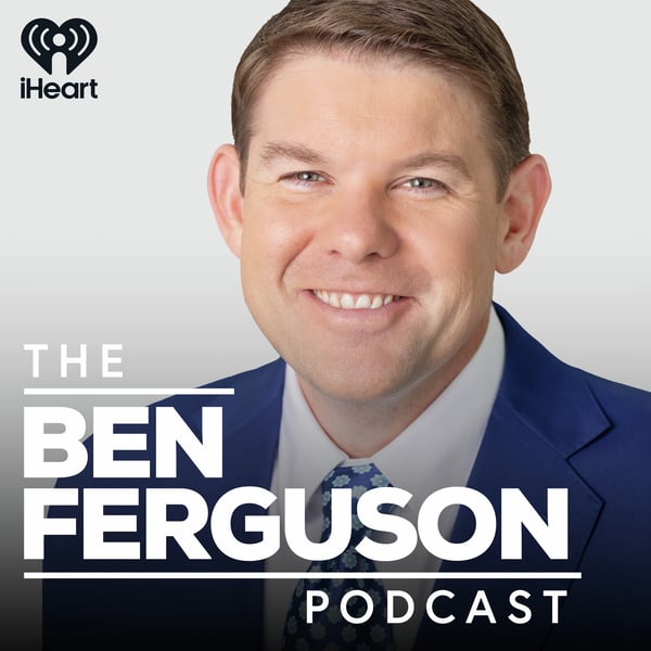 The Ben Ferguson Podcast