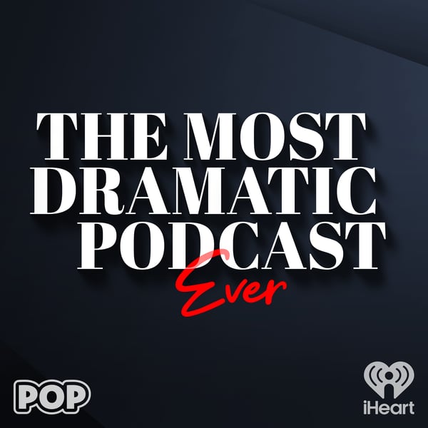 The Most Dramatic Podcast Ever with Chris Harrison